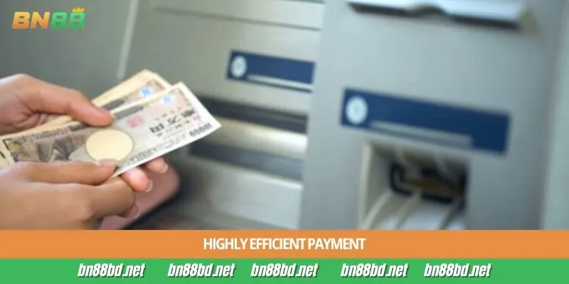 Highly efficient payment